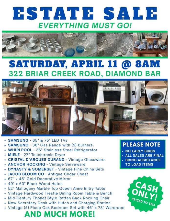 HUGE ESTATE SALE***SATURDAY, APRIL 11***DIAMOND BAR